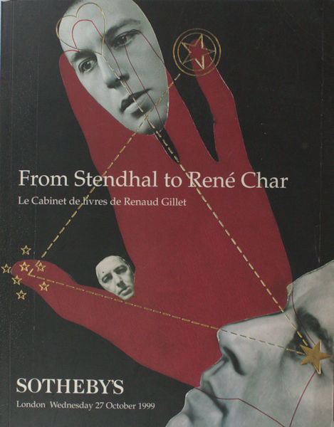 Sotheby's From Stendhal to Rene Char: Le Cabinet de Livres de Renaud Gillet (London, 27 October 1999).