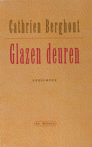 Berghout, Cathrien. Glazen deuren.