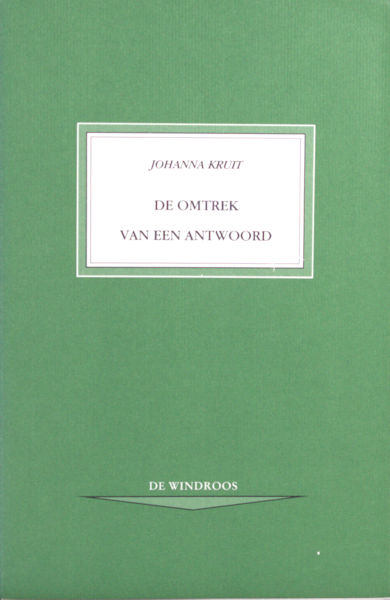 Kruit, Johanna. De omtrek van een antwoord.
