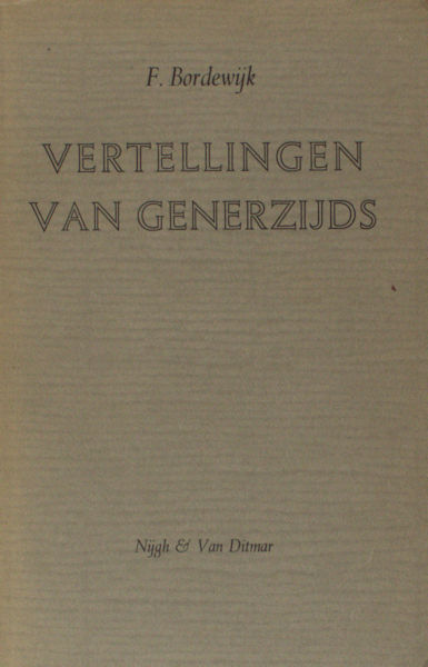 Bordewijk, F. Vertellingen van generzijds.