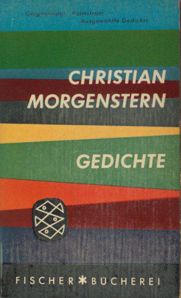 Morgenstern, Christian. Gedichte.