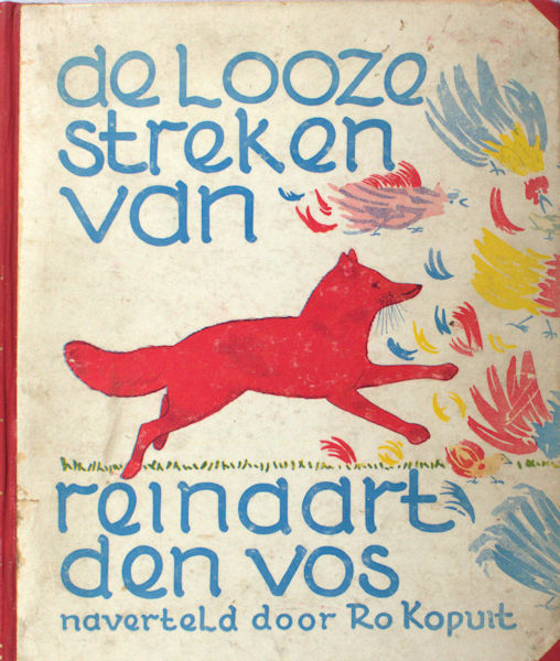 Kopuit, Ro. De looze streken van Reinaart den Vos.