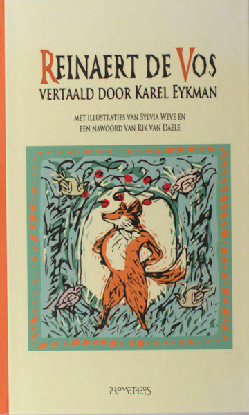 Eykman, Karel (vertaald door). Reinaert de Vos.