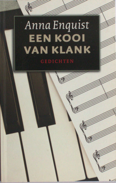 Enquist, Anna. Een kooi van klank.