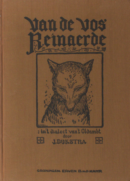 Dijkstra, J.K. Van de Vos Reinaerde, oet 't Middelned. vertoald in 'n Grönneger tongval.