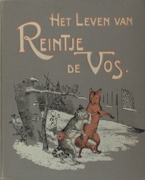 Het leven van Reintje de Vos. Voor de jeugd bewerkt.