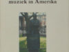 Antonin Dvorak en muziek in Amerika.
