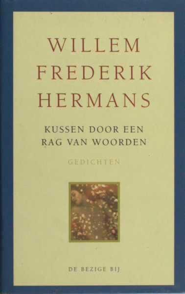 Hermans, W.F. Kussen door een rag van woorden.