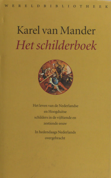 Mander, Karel van. Het schilder-boek.