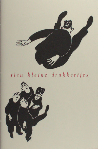 Eijk, Hans van. Tien kleine drukkertjes.
