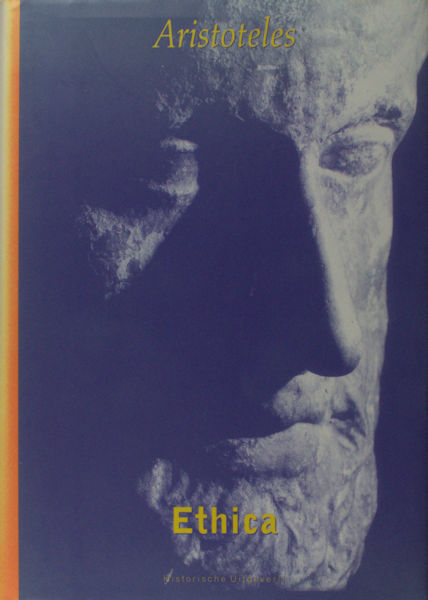 Aristoteles. Ethica. Ethica Nicomachea. Vertaald, ingeleid en van aantekeningen voorzien door Christine Pannier en Jean Verhaeghe.