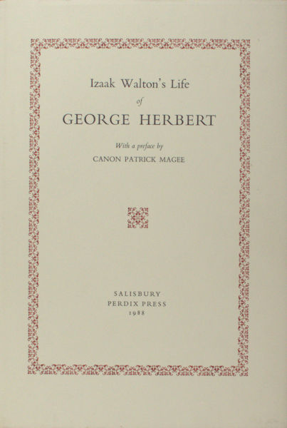 Walton, Izaak. Izaak Walton's life of George Herbert.