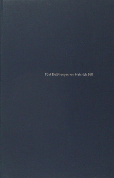 Böll, Heinrich. Fünf Erzählungen.