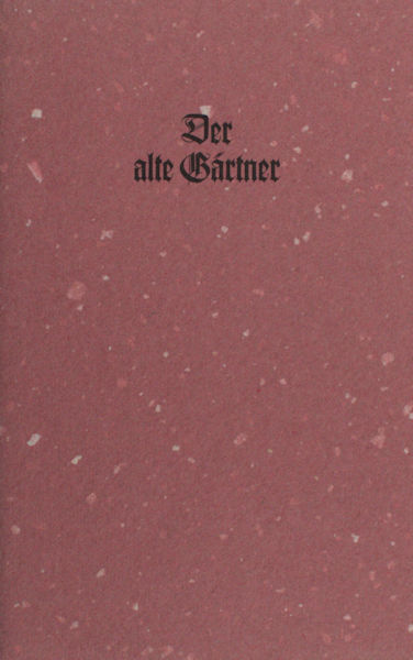 Eijk, Hans van (keuze). Der alte Gartner.