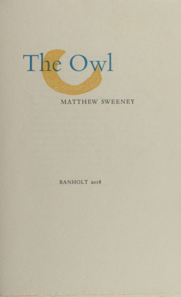 Sweeney, Matthew. The Owl.