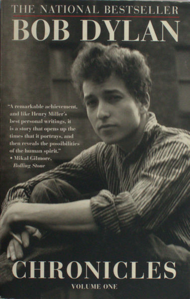 Dylan, Bob. Chronicles. Volume one.