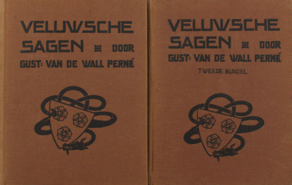 Wall Perné, Gust. van de, Veluwsche sagen. Eerste en tweede bundel.