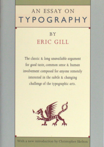Gill, Eric. An essay on typography.