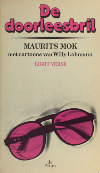 Mok, Maurits. De doorleesbril.