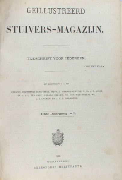 Geillustreerd Stuivers Magazijn. Tijdschrift voor Iedereen. 13de Jaargang, dee I en II.