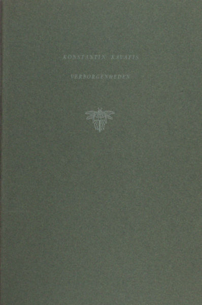 Kavafis, Konstatin. Verborgenheden.
