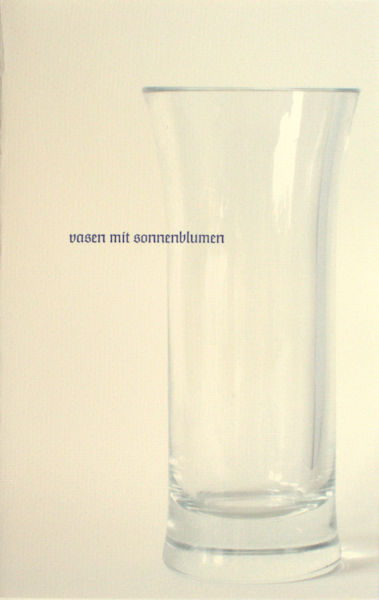 Rautenberg, Arne. Vasen mit Sonnenblumen.