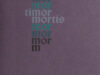 Timor Mortis. Three XVth=century poems.