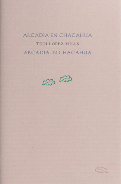 López Mills, Tedi. Arcadia en Chacahua.