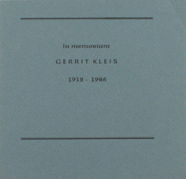 Kleis, Gerrit jr. (gedrukt door). In memoriam Gerrit Kleis 1912-1986.