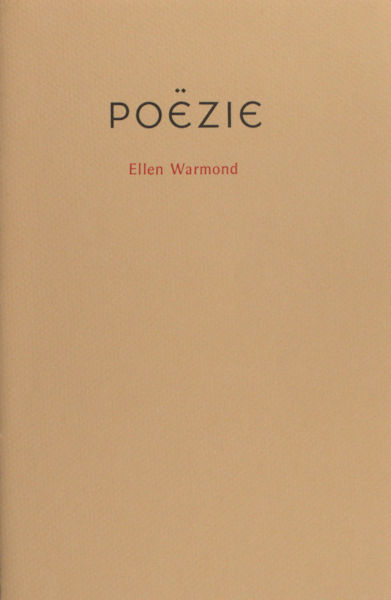 Warmond, Ellen. Poëzie.