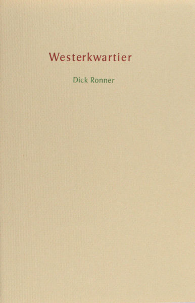 Ronner, Dick. Westerkwartier.