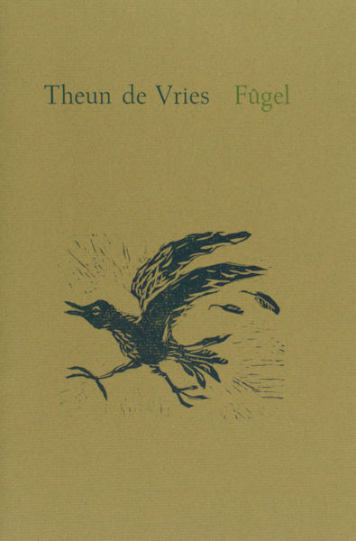 Vries, Theun de. Fûgel.