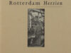 Vroegindeweij, Rien. Rotterdam herzien.