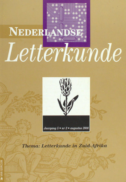 Akker, Wiljan van den e.a. (eds.). Letterkunde in Zuid-Afrika. Themanummer Nederlandse Letterkunde.