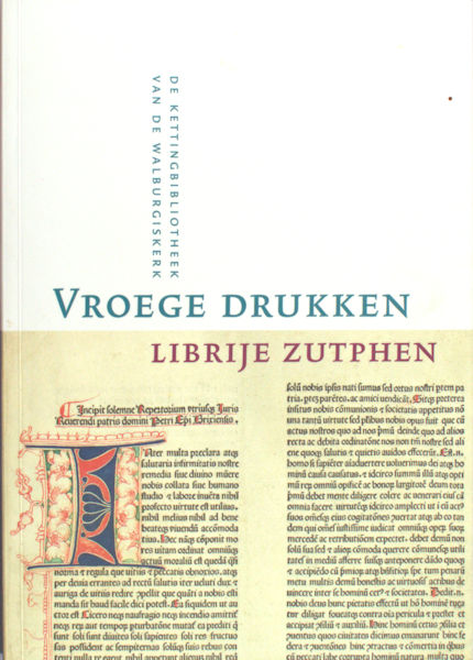 Hellinga, Lotte. Vroege drukken in de Librije van de St. Walburgiskerk te Zutphen.