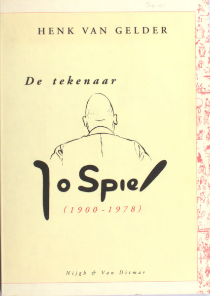 Gelder, Henk van. De tekenaar Jo Spier (1900-19778).