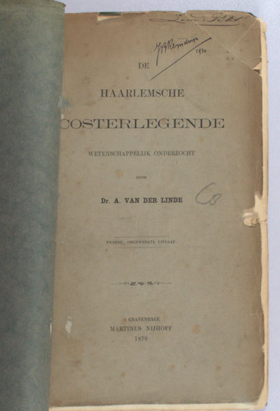 Linden, A. van der. De Haarlemsche Costerlegende wetenschappelijk onderzocht