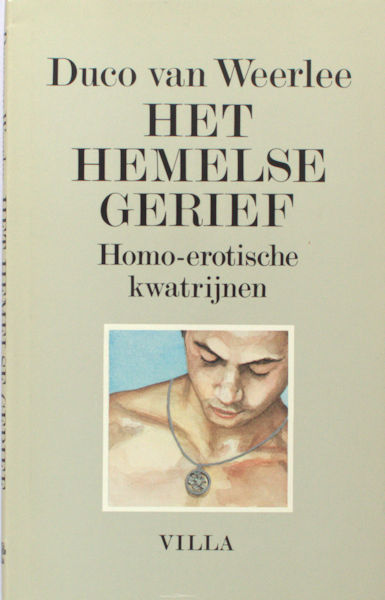 Weerlee, Duco van. Het hemelse gerief.