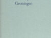 Tolboom, Jos. Plinius beschrijft Groningen.