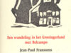 Belcampo - Jean-Paul Franssens. Een wandeling in het Groningerland met Belcampo.