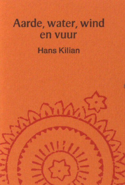 Kilian, Hans. Aarde, water, wind en vuur.