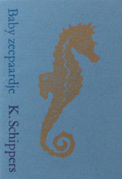 Schippers, K. Baby zeepaardje.