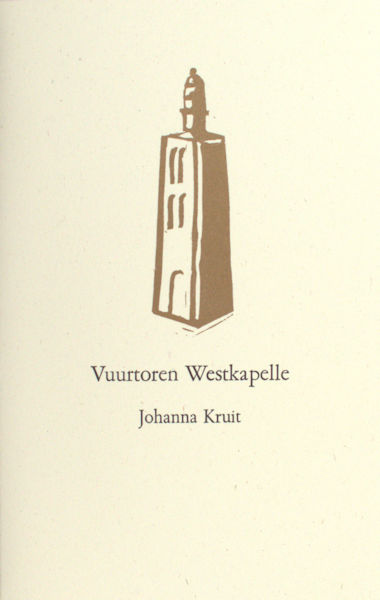 Kruit, Johanna. Vuurtoren Westkapelle.
