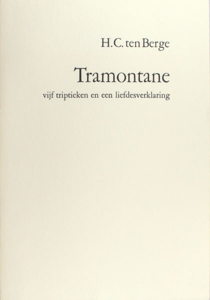 Berge, H.C. ten. Tramontane.
