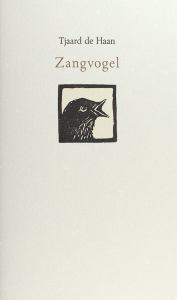 Haan, Tjaard. Zangvogel.