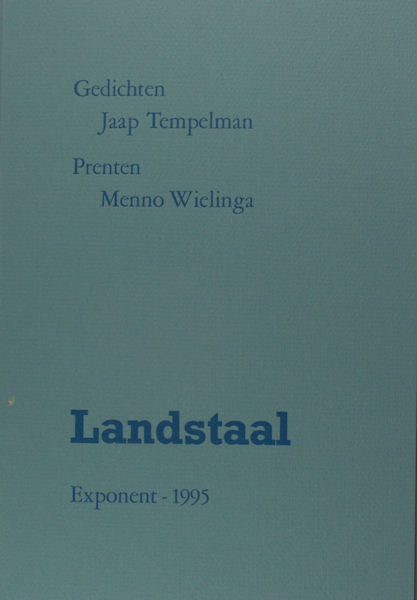 Tempelman, Jaap & Menno Wielinga (prenten). Landstaal.