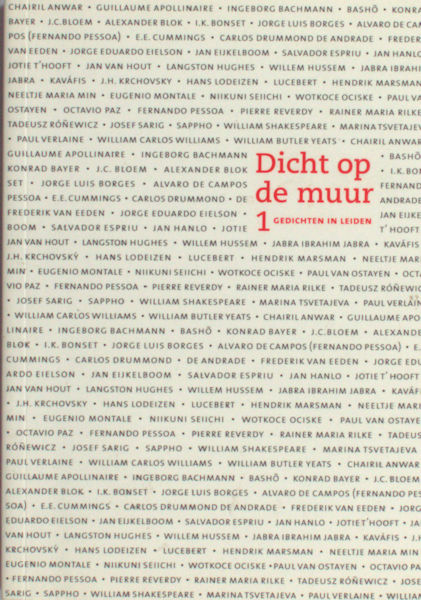 Meij, Marleen van der. Dicht op de muur 1. Gedichten in Leiden.