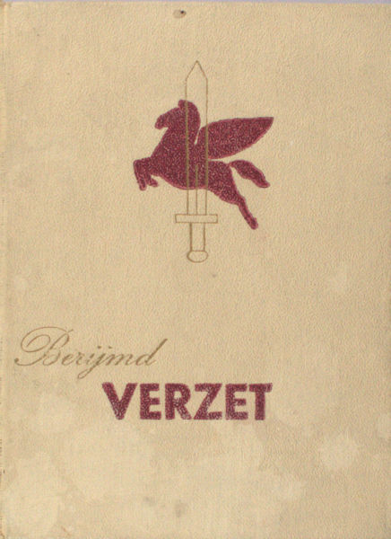 Boeschoten, K.C. van & L.J. Zimmerman (samenstelling) Berijmd verzet.