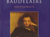 Pichois, Claude & Jean Ziegler. Baudelaire. Een biografie.