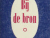 Eigenraam, Joke. Bij de bron.